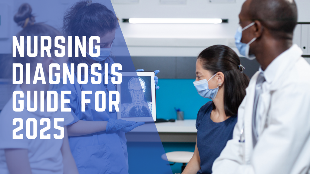 Nursing Diagnosis Guide for 2025