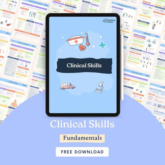 Clinical Skills Cheat Sheet for nursing students and hands-on training - Nursing Gems