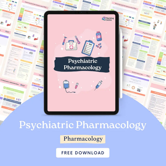 Psychiatric pharmacology cheat sheet for nursing and NCLEX prep - Nursing Gems